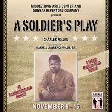 A SOLDIER'S PLAY to be Presented by Dunbar Repertory Company in November