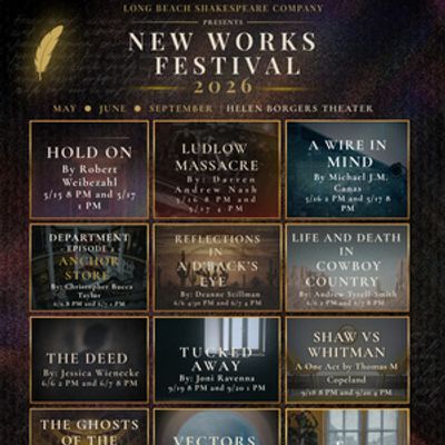 Long Beach Shakespeare Company Will Present 2026 NEW WORKS FESTIVAL