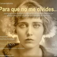 Recuperan La Memoria Y Trayectoria De Nahui Olin A Través De Su Archivo