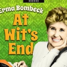 Greenville Theatre Rings In 2022 With ERMA BOMBECK: AT WIT'S END