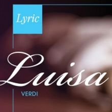 Krassimira Stoyanova And Joseph Calleja Will Lead Lyric Opera's LUISA MILLER