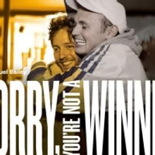 Paines Plough and Theatre Royal Plymouth to Present SORRY, YOU'RE NOT A WINNER