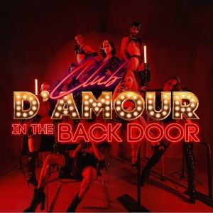 Tone & Cheek to Make Sydney Fringe Festival Debut With CLUB D'AMOUR: BACK DOOR AND…