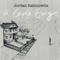 Jordan Rabinowitz Releases Intimate New EP 'A Couple Songs'