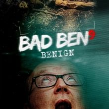 Breaking Glass Pictures to Release BAD BEN: BENIGN