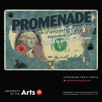 University Of The Arts Presents PROMENADE!