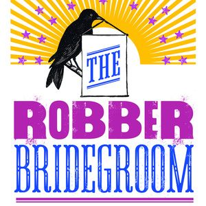 The Alchemy Theatre Reveals Cast And Creative Team For THE ROBBER BRIDEGROOM