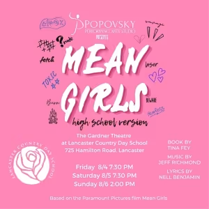 MEAN GIRLS: HIGH SCHOOL VERSION is Coming to Lancaster, PA