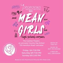 MEAN GIRLS: HIGH SCHOOL VERSION is Coming to Lancaster, PA