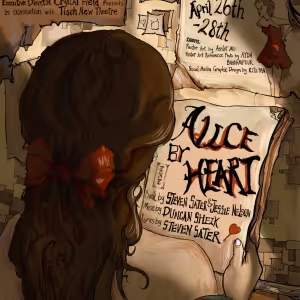 Tisch New Theatre Will Present ALICE BY HEART This Month