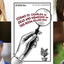 The Studio Theatre Tierra del Sol Presents COSMO ST. CHARLES IS DEAD AND SOMEONE IN T