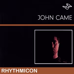 John Came Announces Release Of Long Lost Album 'Rhythmicon'