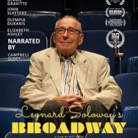 LEONARD SOLOWAY'S BROADWAY to Screen at The Landmark November 4-7