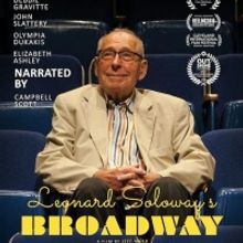 LEONARD SOLOWAY'S BROADWAY to Screen at The Landmark November 4-7