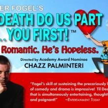 Peter Fogel's TIL DEATH DO US FIRST... YOU FIRST! Comes To Andiamo Celebrity Showroom