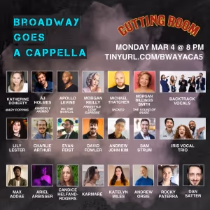 BROADWAY GOES A CAPPELLA 5 Come to The Cutting Room This March