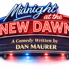 MIDNIGHT AT THE NEW DAWN to Make World Premiere at Kelsey Theatre