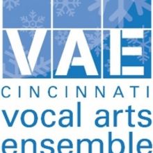 Vocal Arts Ensemble of Cincinnati Postpones THE SONG AMONG US