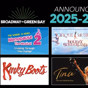 HADESTOWN, KINKY BOOTS and More Set for The Weidner 2025–2026 Broadway In Green Bay…