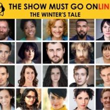 The Show Must Go Online Announces Full Cast For Livestreamed Reading Of THE WINTER'S 