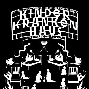 KINDERKRANKENHAUS, a Play About Neurodivergence and Deconstruction, to Play The…