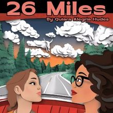 Review: 26 MILES at Different Stages