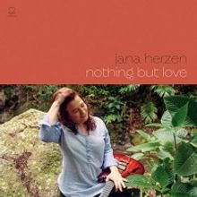 Jana Herzen Will Release Third Album 'Nothing But Love'