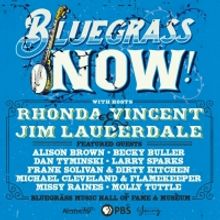 BLUEGRASS NOW! to Premiere Nationally on PBS Through March 2020