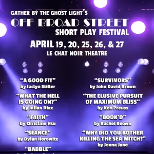 Le Chat Noir Theatre To Host The Inaugural Off-Broad Street Short Play Festival