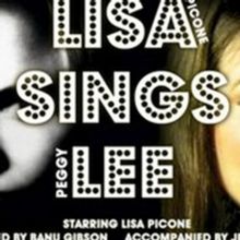 Lisa Picone Love Pays Homage to Peggy Lee With LISA SINGS LEE