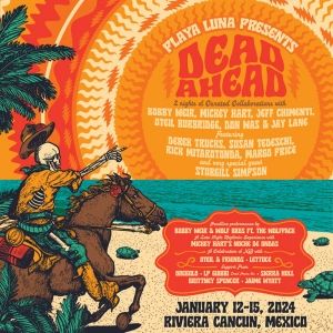 Bobby Weir, Mickey Hart & More Join Playa Luna's Dead Ahead