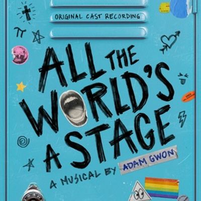 New Single Released from ALL THE WORLD'S A STAGE Cast Recording
