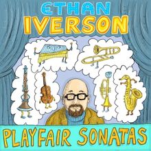 Ethan Iverson to Release New Album 'Playfair Sonatas'