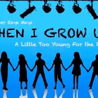 WHEN I GROW UP Comes to 54 Below Next Month