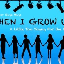 WHEN I GROW UP Comes to 54 Below Next Month