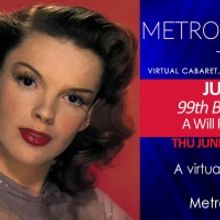 MetropolitanZoom to Present JUDY GARLAND - 99th BIRTHDAY CELEBRATION