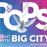 The Philly POPS Announces 2020–2021 Bright Lights! Big City! Season