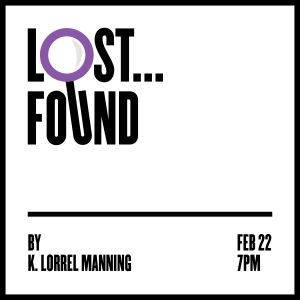 LOST...FOUND by K. Lorrel Manning to be Presented at Sea Dog Theater