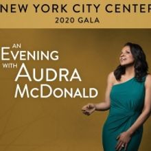 City Center 2020 Gala AN EVENING WITH AUDRA MCDONALD Viewing Extended