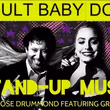Harper-Rose Drummond Will Bring ADULT BABY DOLL to Hollywood Fringe Festival Photo