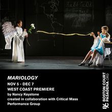 Boston Court Pasadena to Present West Coast Premiere of MARIOLOGY by Nancy Keystone