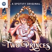 THE TWO PRINCES Podcast Starring Noah Galvin and Ari'el Stachel Returns for Third…