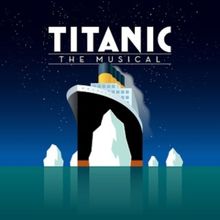 Review: TITANIC THE MUSICAL at Hale Centre Theatre