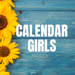 CALENDAR GIRLS Comes To Repertory Theatre In New Britain This Month