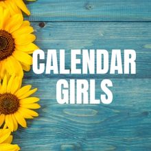 CALENDAR GIRLS Comes To Repertory Theatre In New Britain This Month