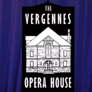 The Friends of the Vergennes Opera House Announces 2025-2026 Season with the Off…