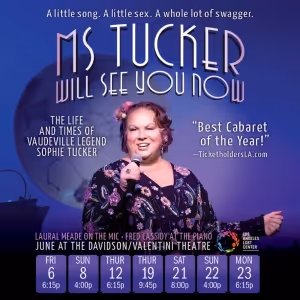 Laural Meade to Bring MS. TUCKER WILL SEE YOU NOW to Hollywood Fringe 2025