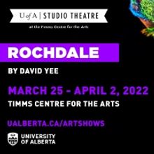 BWW Review: ROCHDALE Captivates at Timms Centre for the Arts