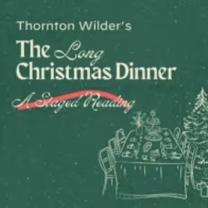 Sasha Lee Andrews, Jaz Astwood and More to Star in THE LONG CHRISTMAS DINNER
