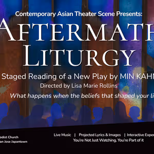 AFTERMATH LITURGY World Premiere To Be Presented By Contemporary Asian Theater Scene